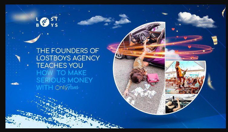 Lost Boys Academy – How To Make Life Changing Money With OnlyFans!