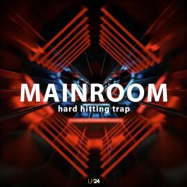 Lp24 Mainroom Hard Hitting Trap [WAV, Synth Presets] (Premium)