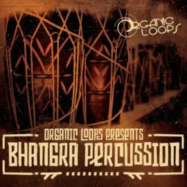 Organic Loops Bhangra Percussion [WAV] (Premium)