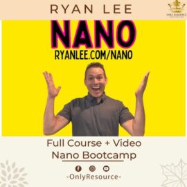 Ryan Lee – Nano Bootcamp Download 2023 (Premium)