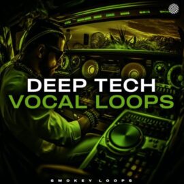 Smokey Loops Deep Tech Vocal Loops [WAV] (Premium)