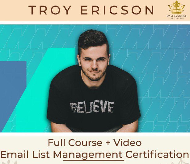 Troy Ericson – Email List Management Certification