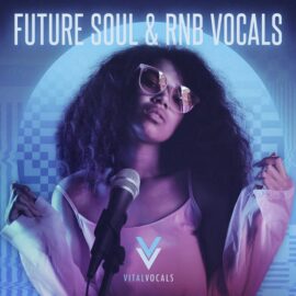 Vital Vocals Future Soul and RnB Vocals [MULTiFORMAT] (Premium)