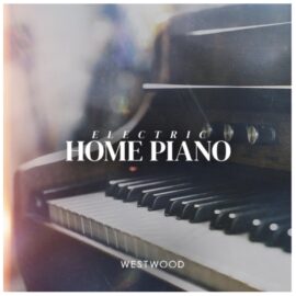 Westwood Instruments Electric Home Piano [KONTAKT] (Premium)