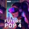 Audentity Records Future Pop 4 [WAV] (Premium)