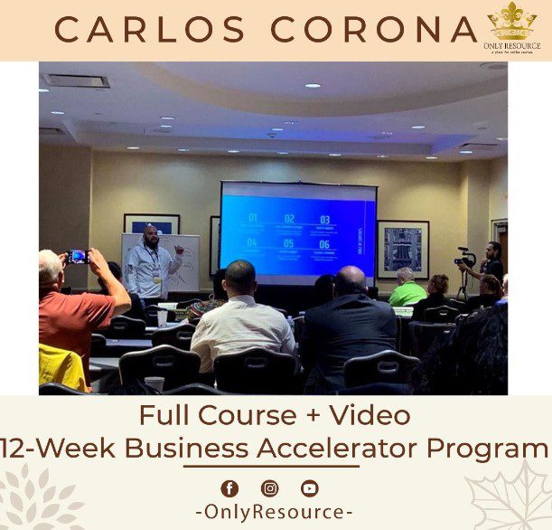 Carlos Corona – 12-Week Business Accelerator Program – #1 Pay Per Call Coaching Program