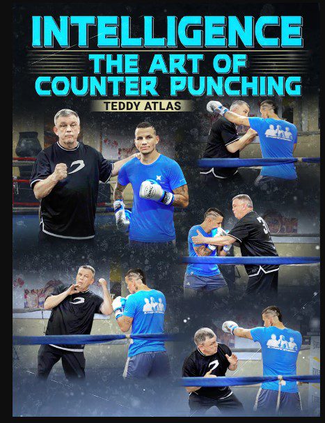 Intelligence – The Art of Counter Punching by Teddy Atlas