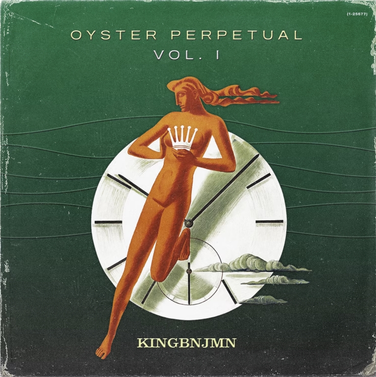 KINGBNJMN Oyster Perpetual Vol.1 [WAV]