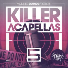 Monster Sounds Killer Acapellas 5 [WAV] (Premium)