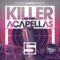 Monster Sounds Killer Acapellas 5 [WAV] (Premium)