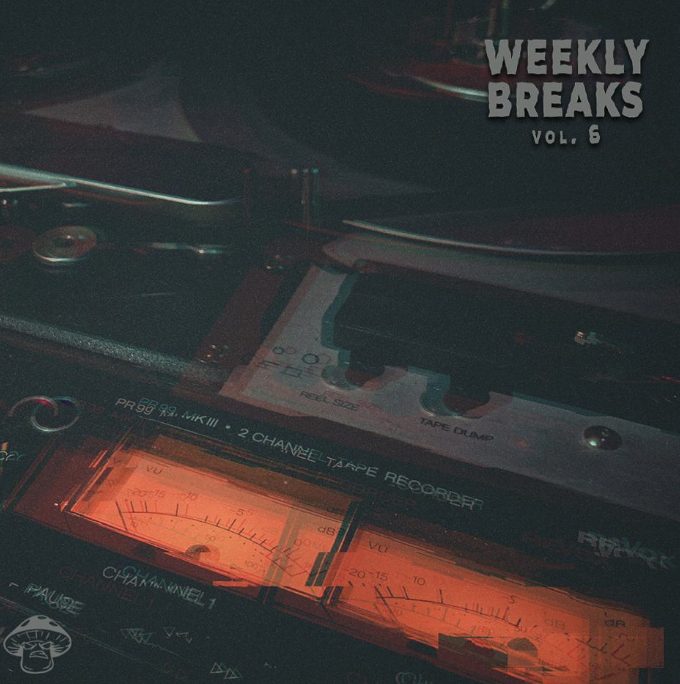 Shroom Weekly Breaks Vol.6 [WAV]