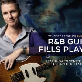 Truefire Rick Stickney’s R&B Guitar Fills Playbook [TUTORiAL] (Premium)