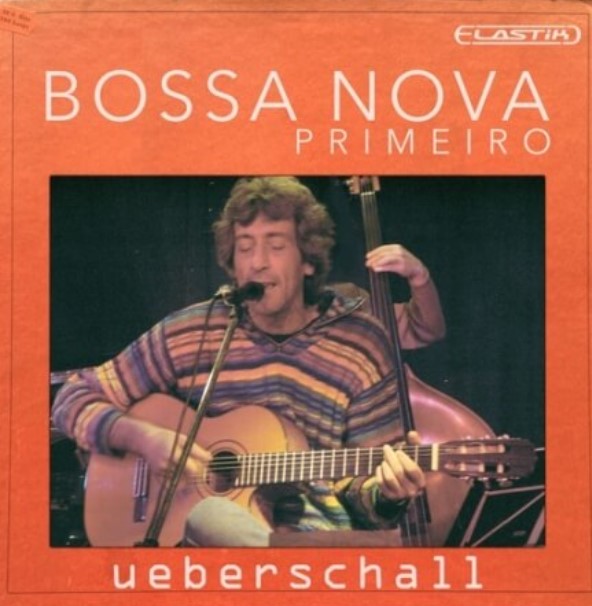 Ueberschall Bossa Nova Primeiro