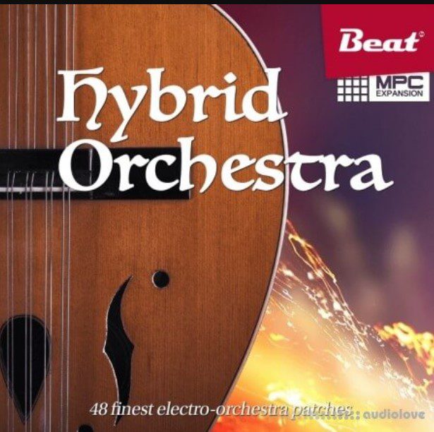 Beat MPC Expansion Hybrid Orchestra [Synth Presets]