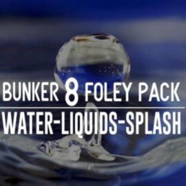 Bunker 8 Digital Labs Bunker 8 Foley Pack Water Liquids Splash [WAV] (Premium)