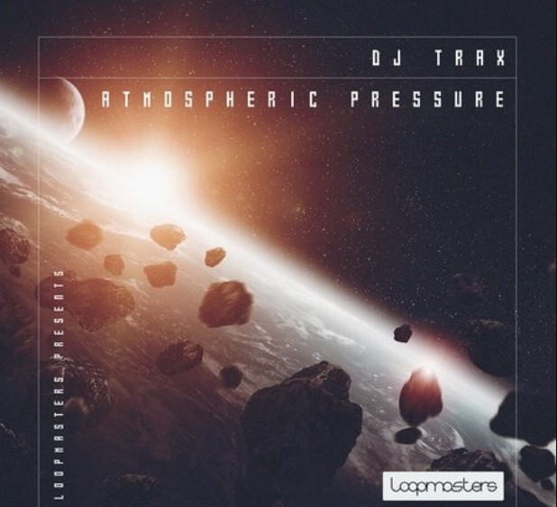 Loopmasters DJ Trax: Atmospheric Pressure