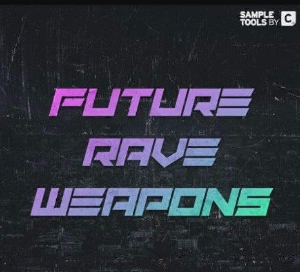 Sample Tools by Cr2 FUTURE RAVE WEAPONS