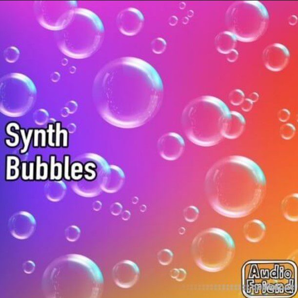 AudioFriend Synth Bubbles 