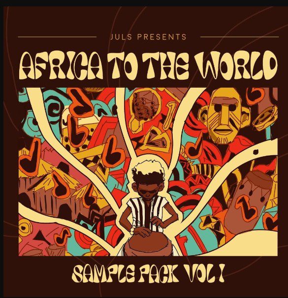 Juls Presents Africa to the World Sample Pack Vol.1