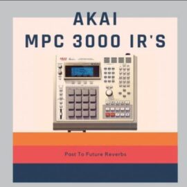 PastToFutureReverbs AKAI MPC 3000 Converter (Premium)