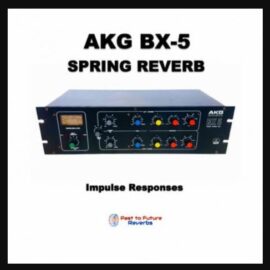 PastToFutureReverbs AKG BX-5 Spring Reverb! (Premium)