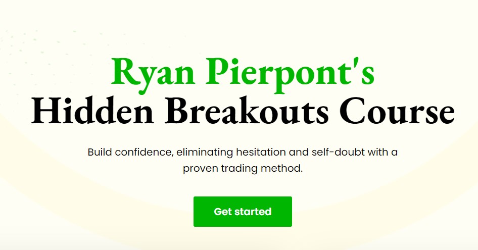 Ryan Pierpont’s Hidden Breakouts Course