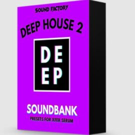 Sound Factory Deep House 2 [Synth Presets] (Premium)