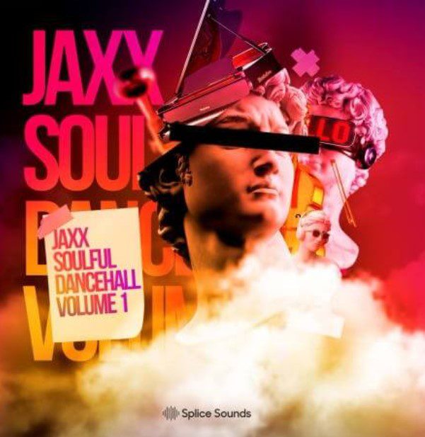 Splice Sounds JAXX Soulful Dancehall Volume 1