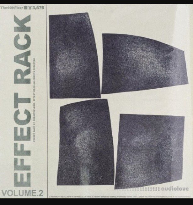 The44thfloor Effect Rack Presets Vol.2