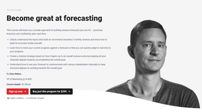 CXL – Ecommerce Forecasting By Dave Rekuc