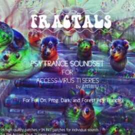 Kulshan Studios Fractals Psytrance Soundset for Access Virus TI Series (Premium)