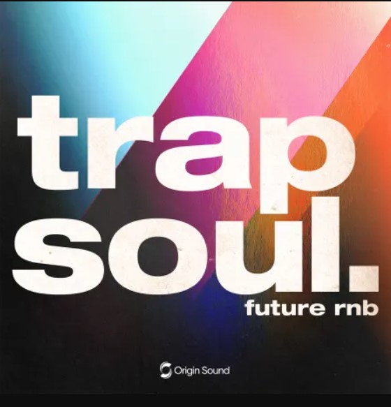 Origin Sound trap soul future rnb