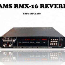 PastToFutureReverbs AMS RMX-16 REVERB! Analog Tape (Premium)