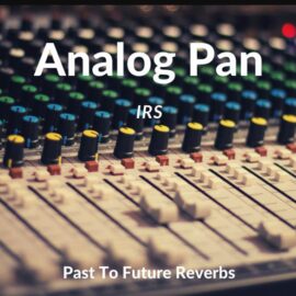 PastToFutureReverbs Analog Pan IRs (Premium)