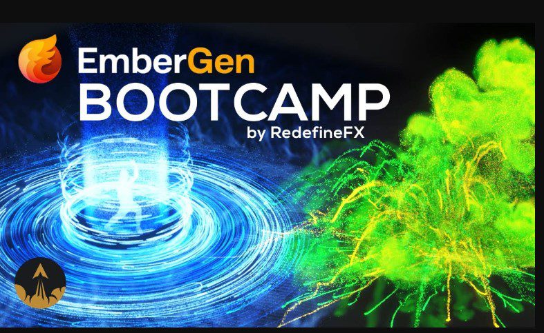 RedefineFX – EmberGen Bootcamp – A Real-Time VFX Simulation Course