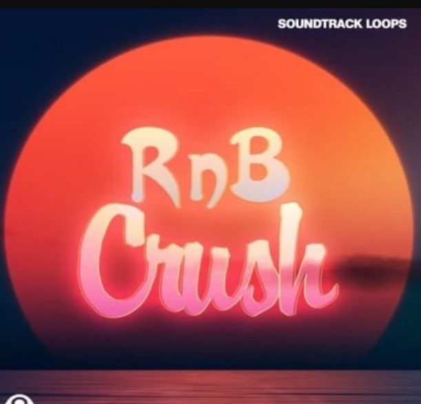 Soundtrack Loops RnB Crush