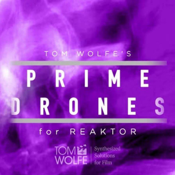 Tom Wolfe Prime Drones