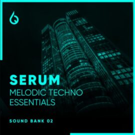 Freshly Squeezed Samples Serum Melodic Techno Essentials Volume 2  (Premium)