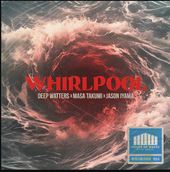 HOUSE OF WAVES Music Library Whirlpool (Compositions )