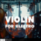 Big EDM Violin For Electro (Premium)