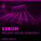 Freshly Squeezed Samples Serum Melodic House Essentials Volume 1 (Premium)