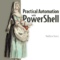 Practical Automation with PowerShell, Video Edition (Premium)