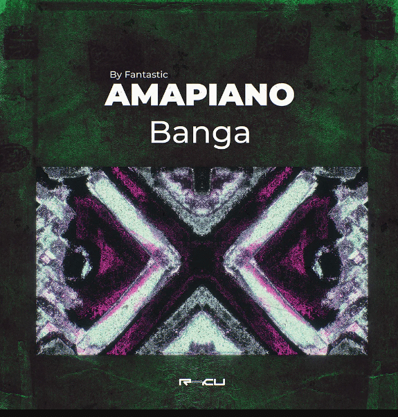 Renraku Amapiano Banga by Fantastic