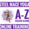 TACFIT – Steel Mace Yoga A-Z (Premium)