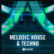 Toolroom Academy Melodic House and Techno (Premium)