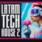 Singomakers Latam Tech House 2 [MULTiFORMAT] (Premium)