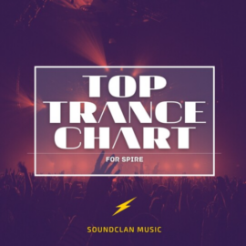 Soundclan Music Top Trance Chart For Spire (Premium)