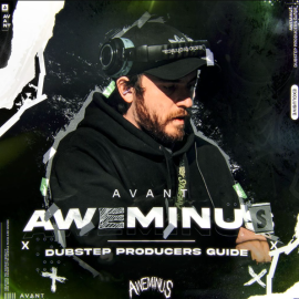 Avant Samples AWEMINUS’ DUBSTEP PRODUCERS GUIDE (Premium)