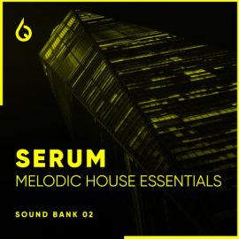 Freshly Squeezed Samples Serum Melodic House Essentials Volume 2 (Premium)