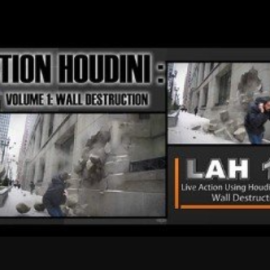 Live Action Houdini, Volume 1: Wall Destruction in Houdini (Premium)